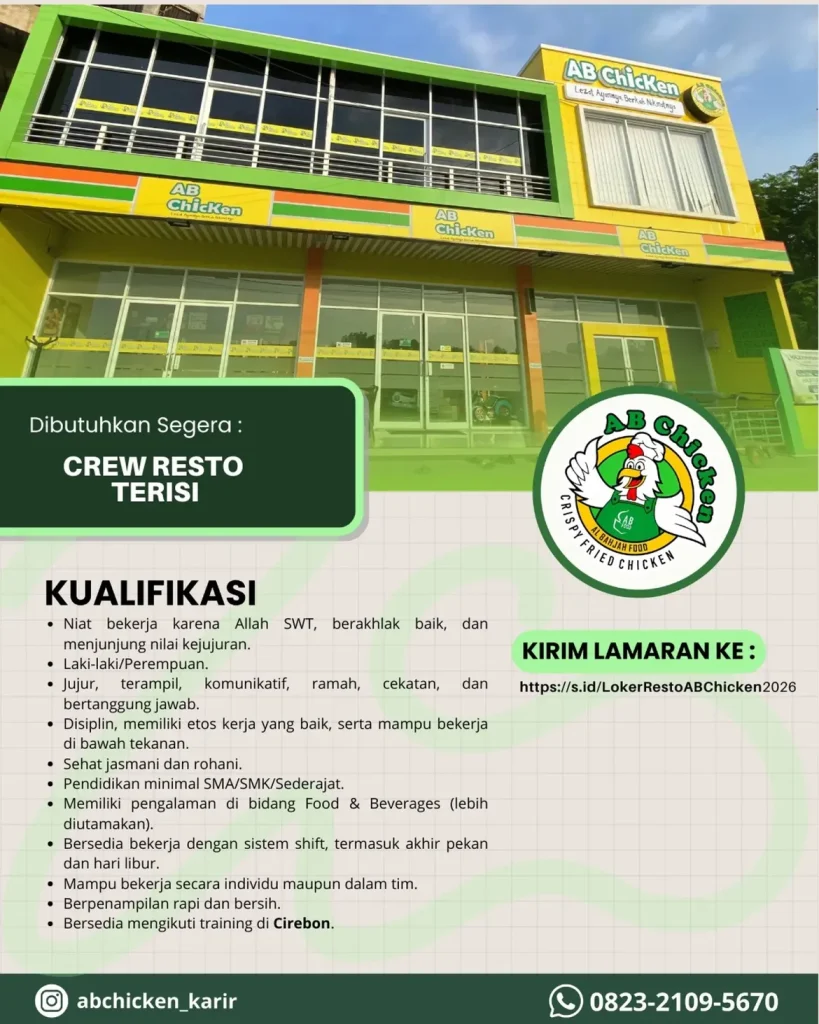 Lowongan Kerja Kepala Resto & Crew AB Chicken Juli 2026